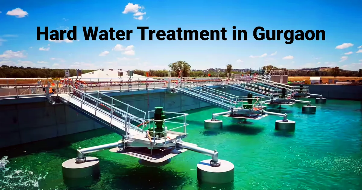 Hard Water Treatment in Gurgaon: Smart Solutions for Apartments and Flats
