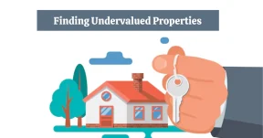 finding undervalued properties in real estate