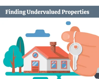 finding undervalued properties in real estate