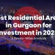 Best Residential Areas in Gurgaon for Investment