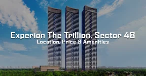 Experion The Trillion Sector 48 Gurgaon