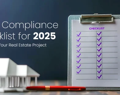RERA Compliance Checklist for 2025 Safeguard Your Real Estate Project