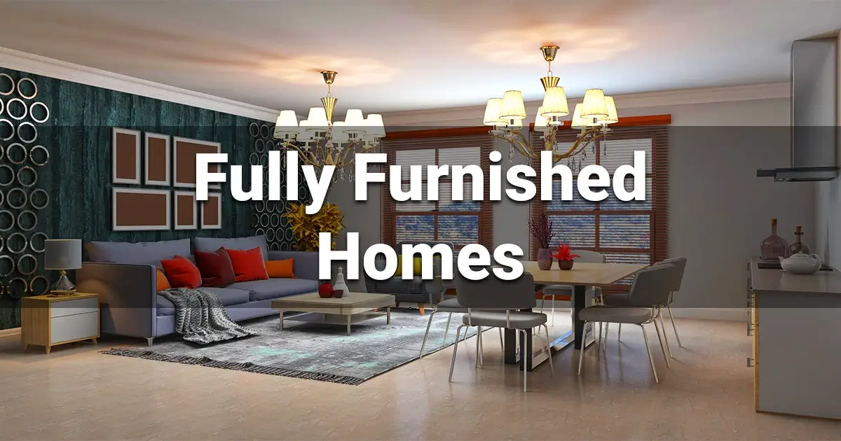 Fully Furnished Meaning, Benefits, and Cost