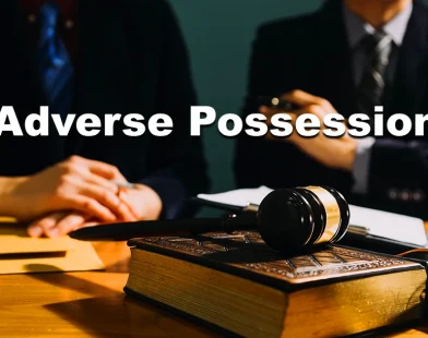 What Is Adverse Possession
