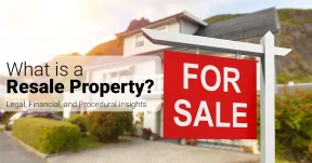 What is a Resale Property in India