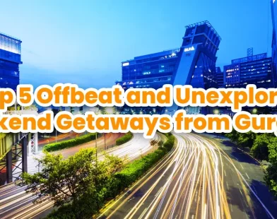 weekend getaways from Gurgaon