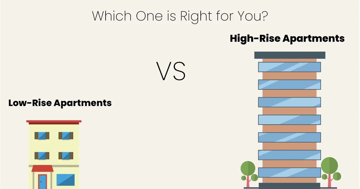 High-Rise vs Low-Rise Apartments