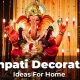 Ganpati Decoration Ideas for Home