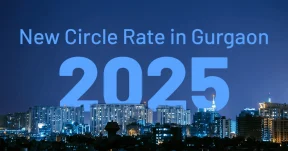 New Circle Rates in Gurgaon 2025
